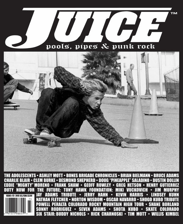 Juice: pools, pipes & punk rock • Vol 22 Issue 73