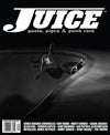 Juice: pools, pipes & punk rock • Vol 20 Issue 71