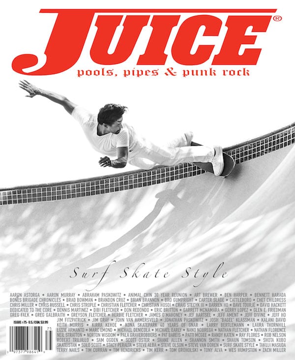 Juice: pools, pipes & punk rock • Vol 24 Issue 75