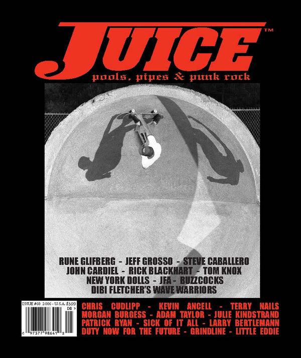 Juice: pools, pipes & punk rock • Vol 13 Issue 60