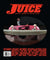 Juice: pools, pipes & punk rock • Vol 15 Issue 63