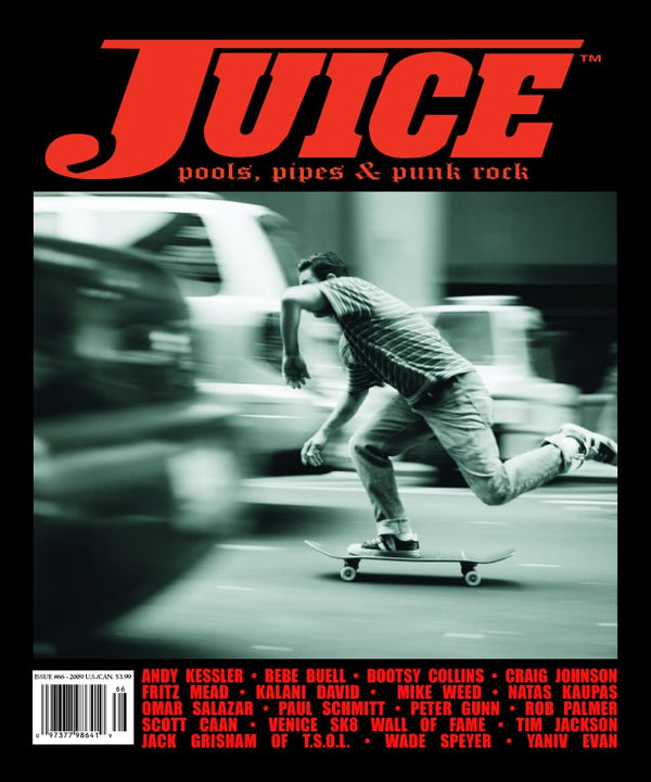 Juice: pools, pipes & punk rock • Vol 16 Issue 66