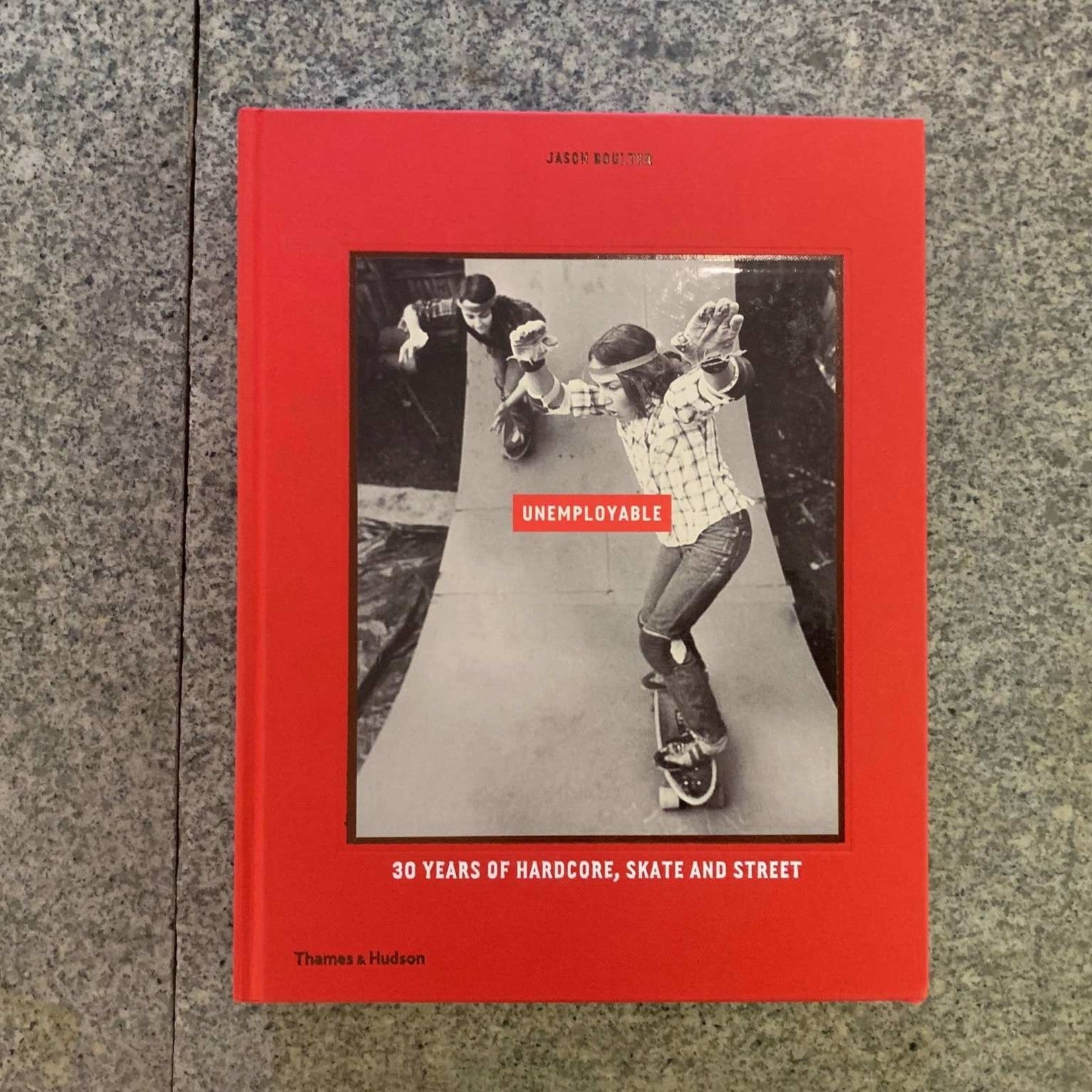 UNEMPLOYABLE Skate and Street スケートボード 洋書 UNEMPLOYABLE Skate and Street スケートボード 洋書 本