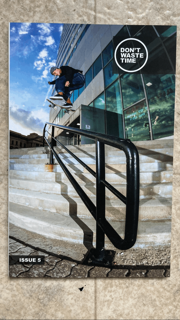 Don’t Waste Time Mag