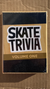 Skate Trivia Volume 1