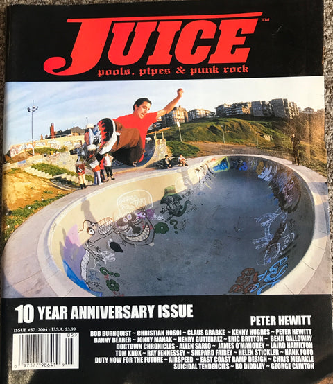 Juice: pools, pipes & punk rock • 10 Year Anniversary • Issue 57 • Peter Hewitt Cover - Topless Pizza