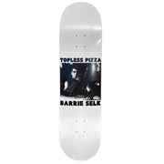 Topless Pizza • Barrie Selk Pro Deck • 8.25"